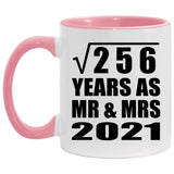 16th Anniversary Square Root of 256 Years As Mr & Mrs 2021 - 11oz Accent Mug Pink