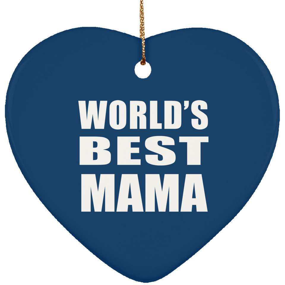 World's Best Mama - Heart Ornament