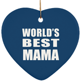 World's Best Mama - Heart Ornament
