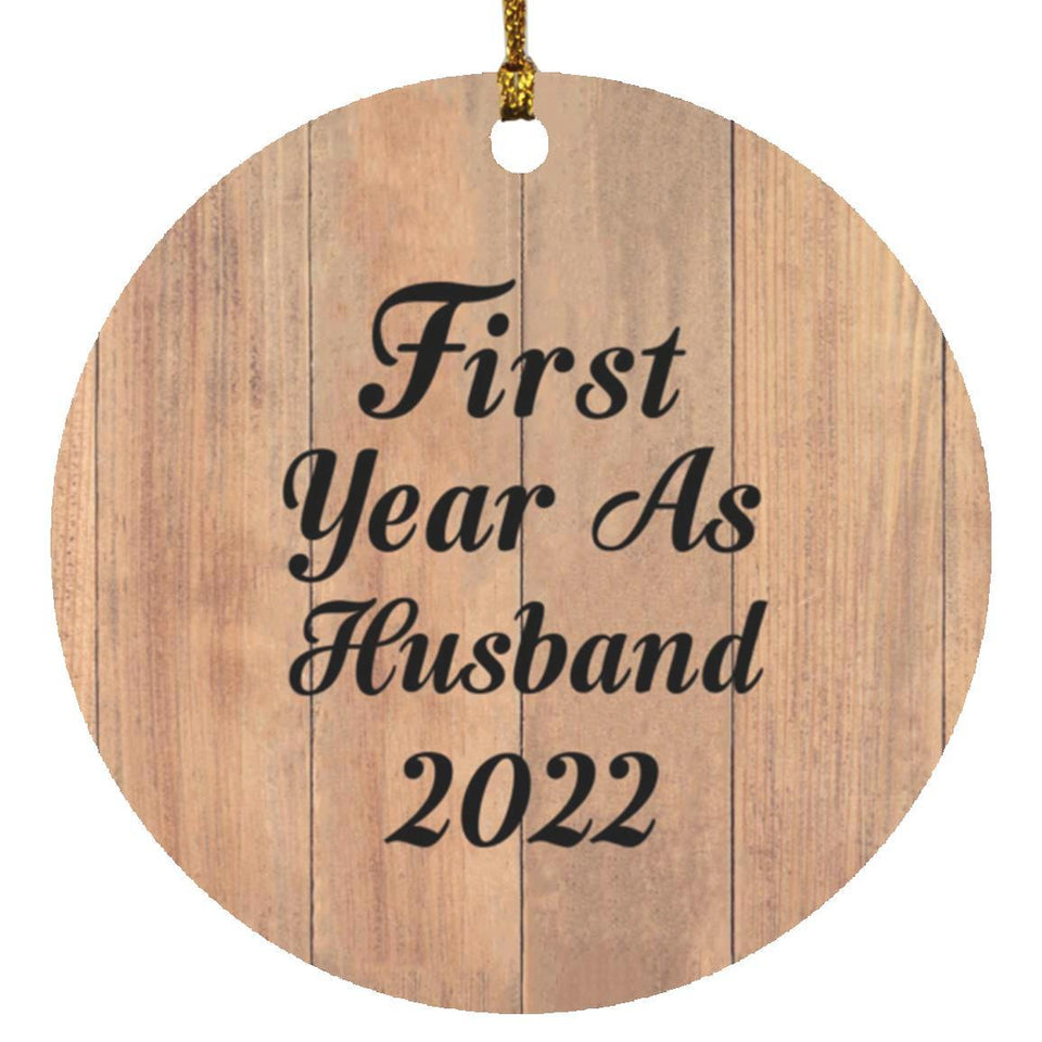 First Year As Husband 2022 - Circle Ornament C