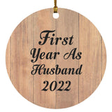 First Year As Husband 2022 - Circle Ornament C