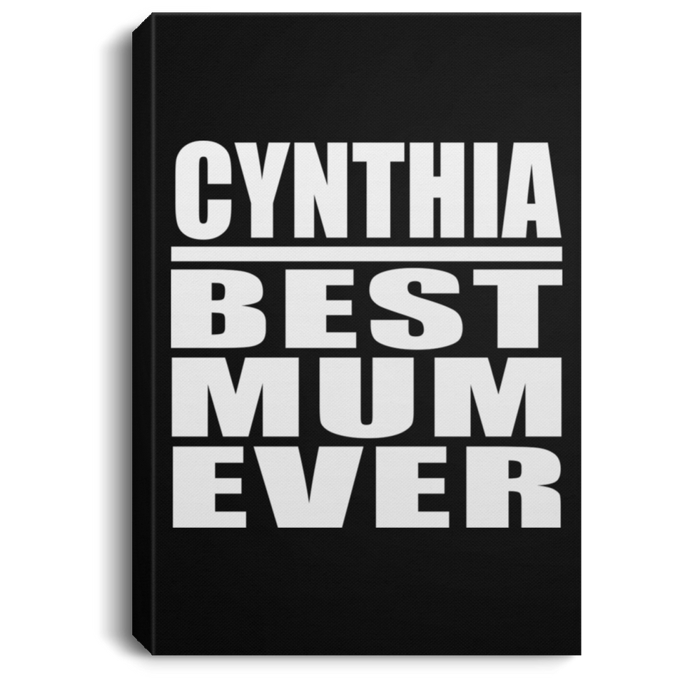 Cynthia Best Mum Ever - Canvas Portrait