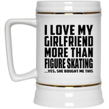 I Love My Girlfriend More Than Figure Skating - Beer Stein