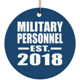 Military Personnel Established EST. 2018 - Circle Ornament