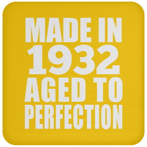 92nd Birthday Made In 1932 Aged to Perfection - Drink Coaster