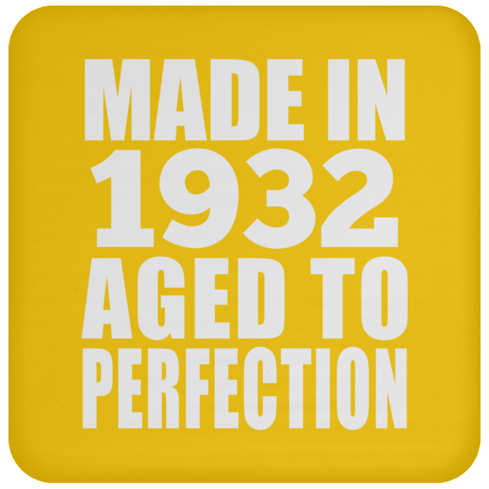 92nd Birthday Made In 1932 Aged to Perfection - Drink Coaster