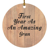 First Year As An Amazing Gran - Circle Ornament C