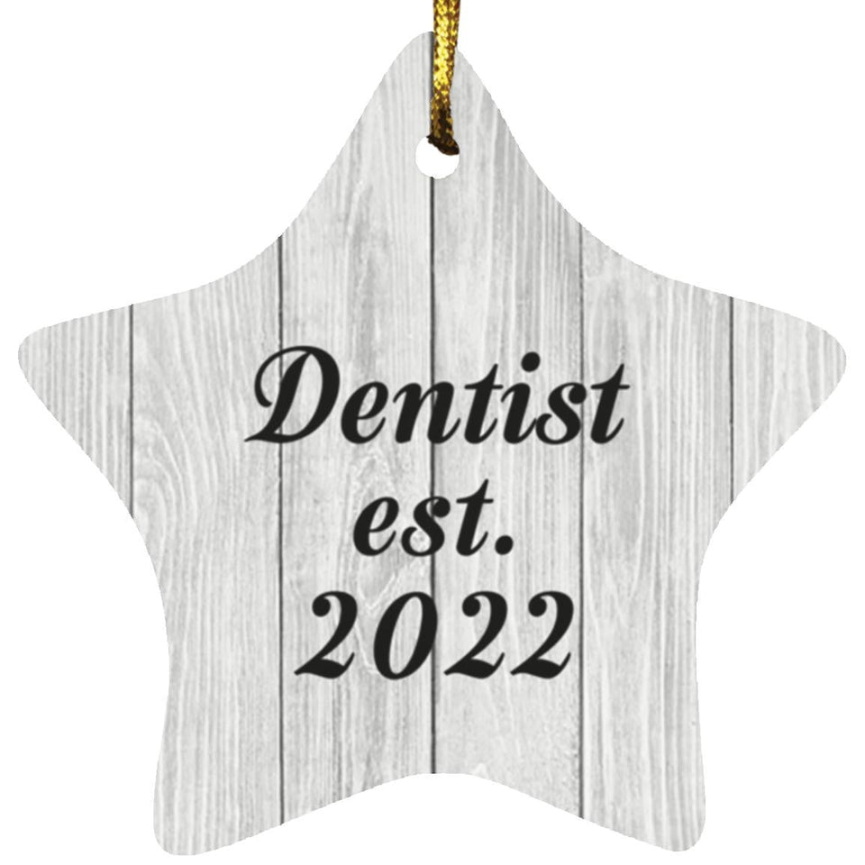 Dentist Established Est. 2022 - Star Ornament F
