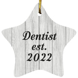 Dentist Established Est. 2022 - Star Ornament F