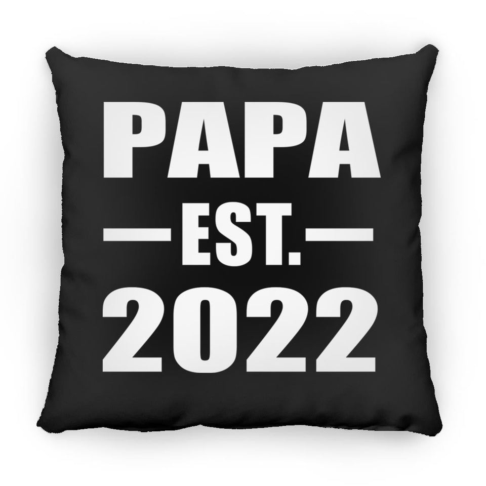 Papa Established EST. 2022 - Throw Pillow Black