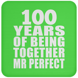 100th Anniversary 100 Years Of Being Mr Perfect - Drink Coaster