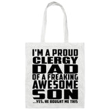 Proud Clergy Dad Of Awesome Son - Tote Bag White