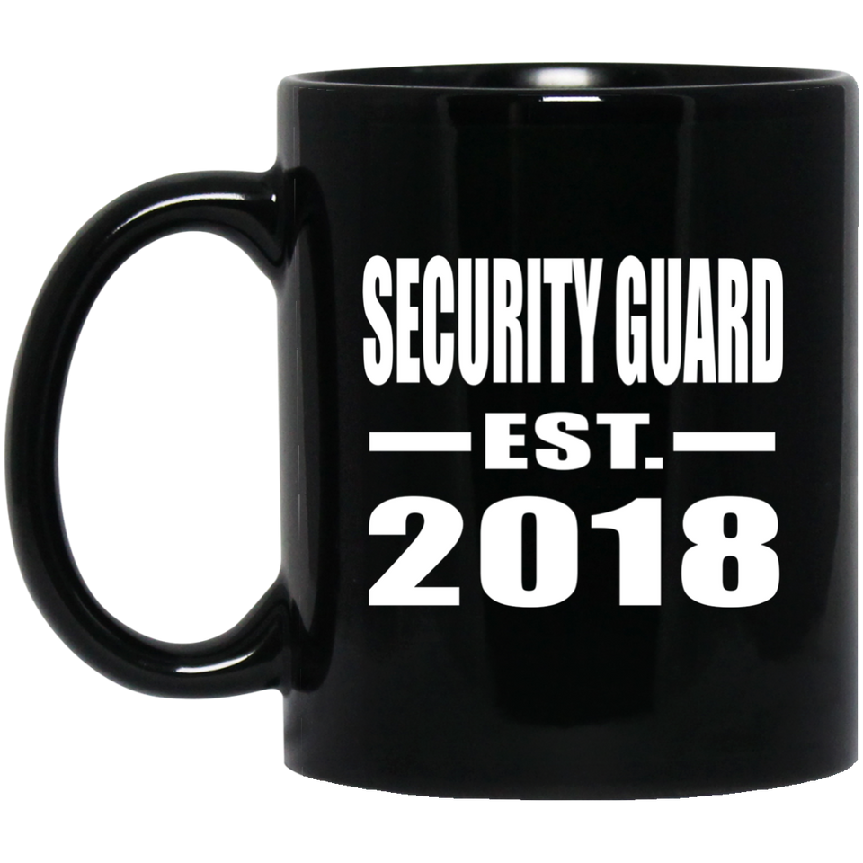 Security Guard Established EST. 2018 - 11 Oz Coffee Mug Black