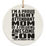 Proud Flight Attendant Mom Of Awesome Son - Circle Ornament