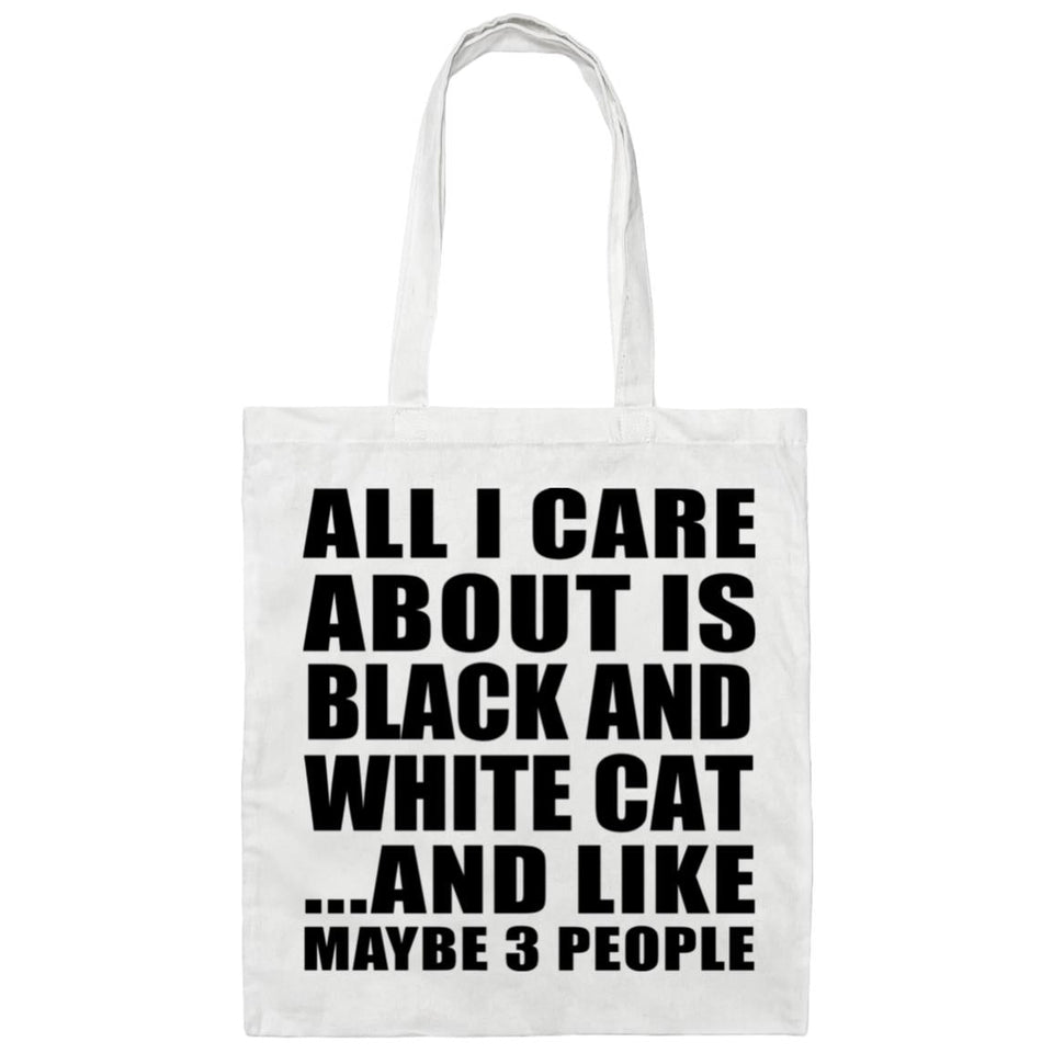 All I Care About Is Black And White Cat - Tote Bag White