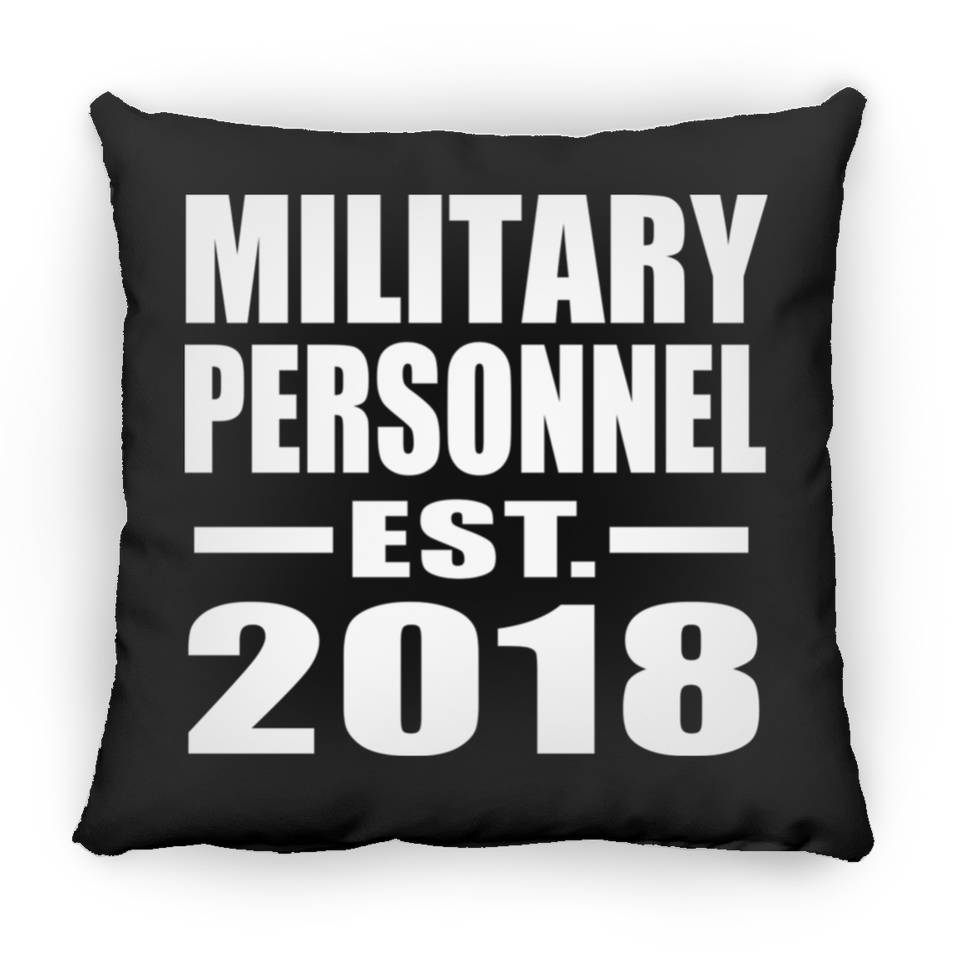 Military Personnel Established EST. 2018 - Throw Pillow Black