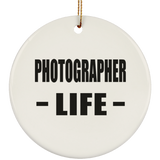 Photographer Life - Circle Ornament