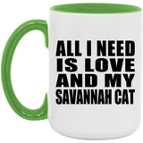 All I Need Is Love And My Savannah Cat - 15oz Accent Mug Green