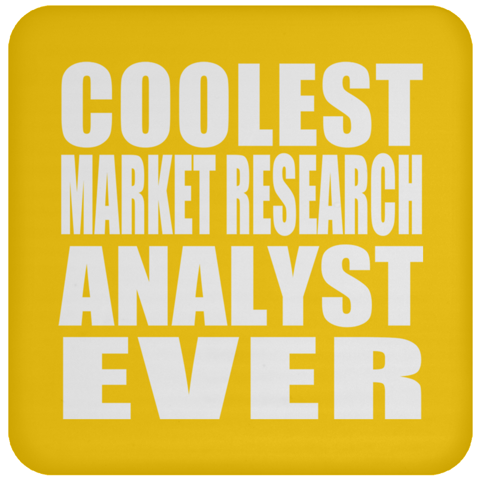 Coolest Market Research Analyst Ever - Drink Coaster