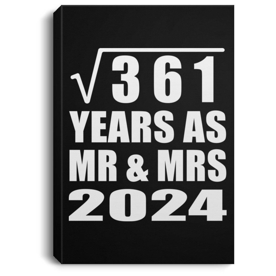 19th Anniversary Square Root of 361 Years As Mr & Mrs 2024 - Canvas Portrait