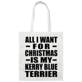 All I Want For Christmas Is My Kerry Blue Terrier - Tote Bag White