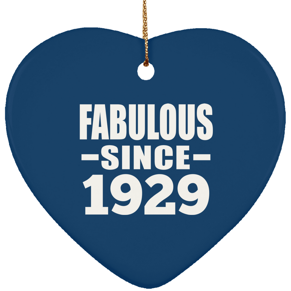 95th Birthday Fabulous Since 1929 - Heart Ornament