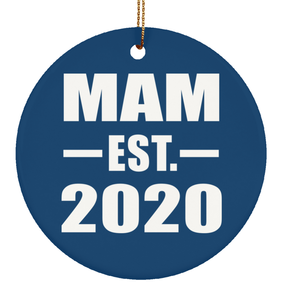 Mam Established EST. 2020 - Circle Ornament