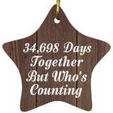 95th Anniversary 34,698 Days Together Who's Counting - Star Ornament D