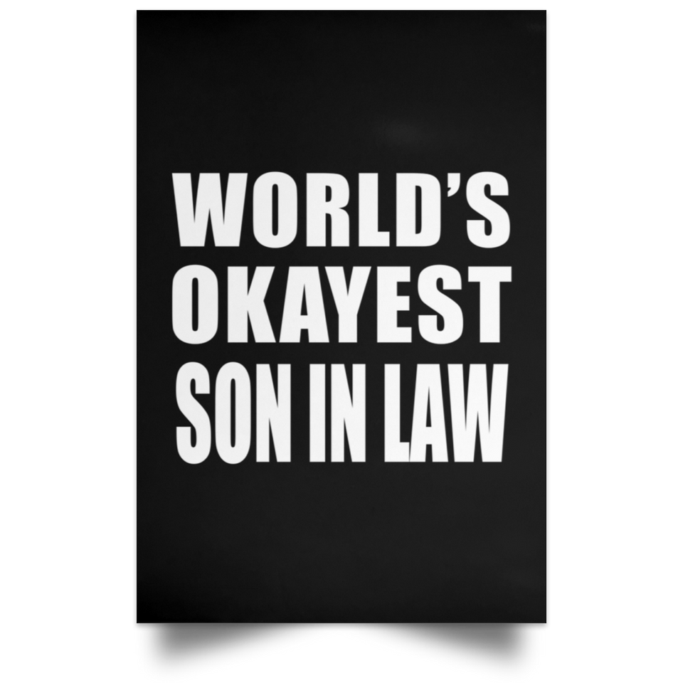 World's Okayest Son In Law - Poster Portrait