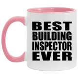 Best Building Inspector Ever - 11oz Accent Mug Pink