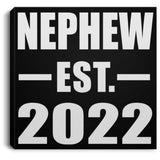 Nephew Established EST. 2022 - Canvas Square