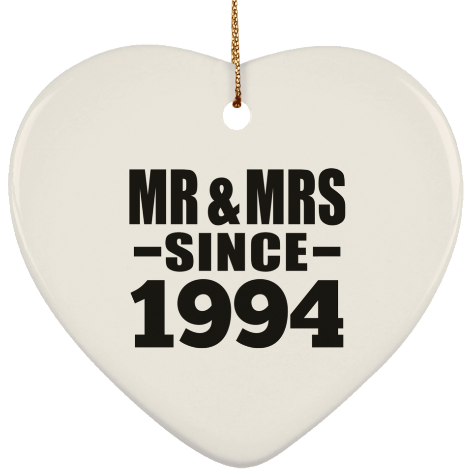 30th Anniversary Mr & Mrs Since 1994 - Heart Ornament