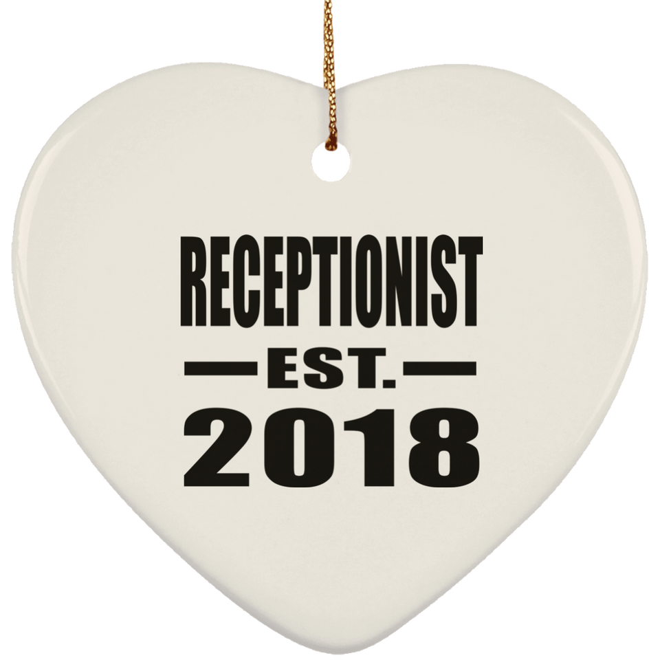 Receptionist Established EST. 2018 - Heart Ornament