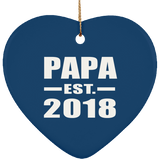 Papa Established EST. 2018 - Heart Ornament