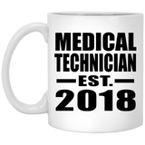 Medical Technician Established EST. 2018 - 11 Oz Coffee Mug