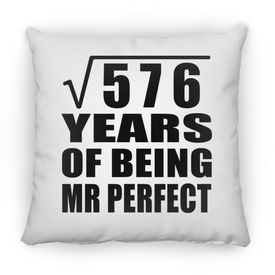 24th Anniversary Square Root of 576 Years of Mr Perfect - Throw Pillow