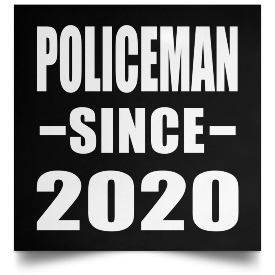 Policeman Since 2020 - Poster Square