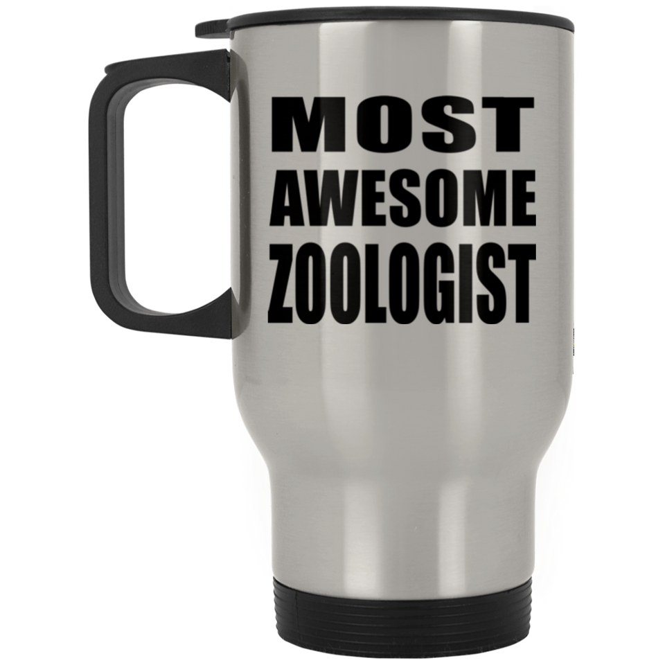 Most Awesome Zoologist - Silver Travel Mug
