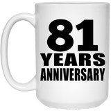 81st Anniversary 81 Years - 15 Oz Coffee Mug