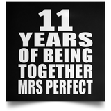 11th Anniversary 11 Years Of Being Mrs Perfect - Poster Square