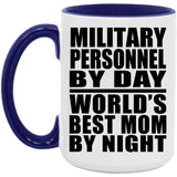 Military Personnel By Day World's Best Mom By Night - 15oz Accent Mug Purple