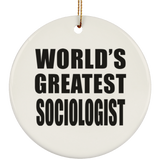 World's Greatest Sociologist - Circle Ornament
