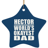 Hector World's Okayest Dad - Star Ornament