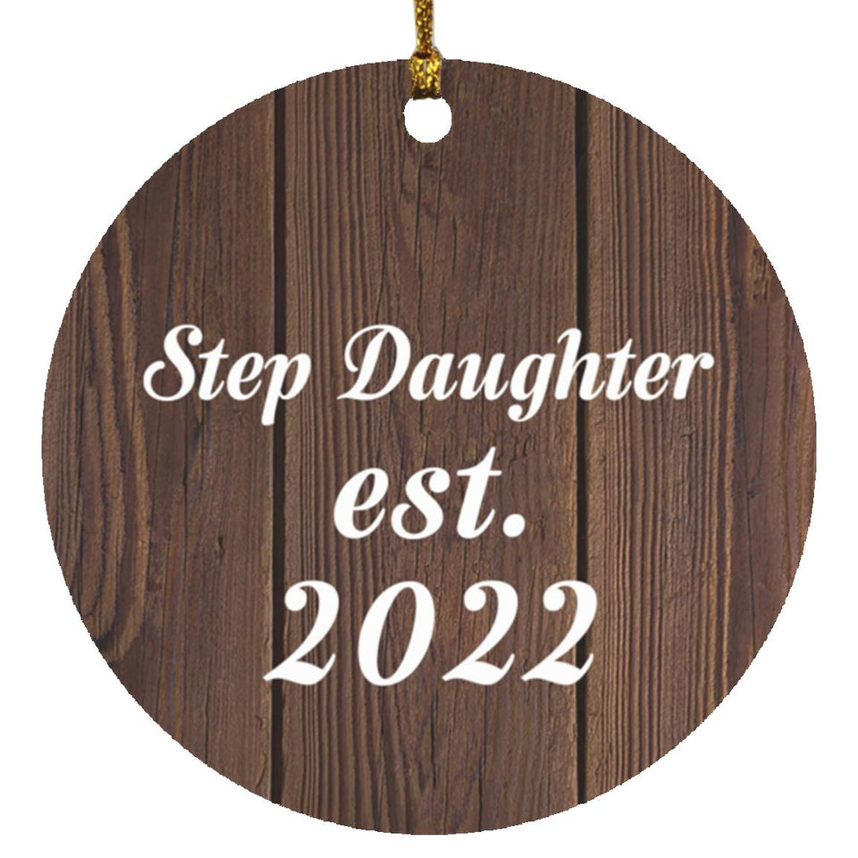 Step Daughter Established EST. 2022 - Circle Ornament D