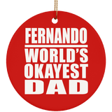 Fernando World's Okayest Dad - Circle Ornament