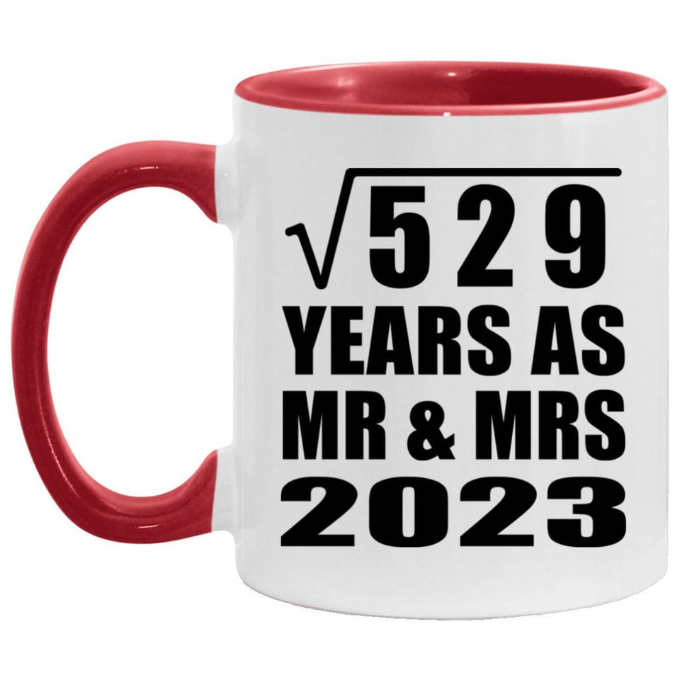 23rd Anniversary Square Root of 529 Years As Mr & Mrs 2023 - 11oz Accent Mug Red
