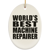 World's Best Machine Repairer - Oval Ornament