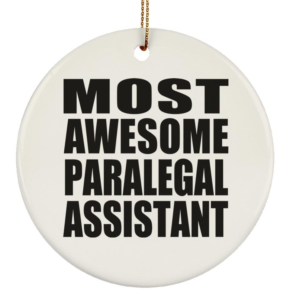Most Awesome Paralegal Assistant - Circle Ornament
