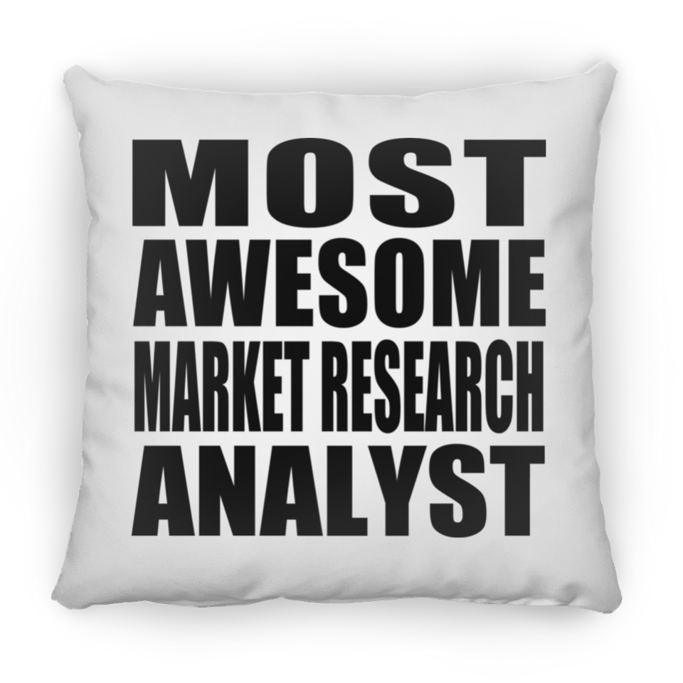 Most Awesome Market Research Analyst - Throw Pillow