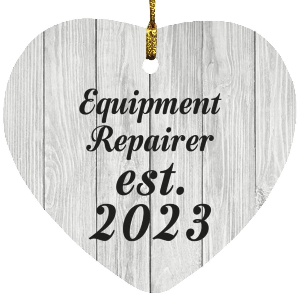 Equipment Repairer Established Est. 2023 - Heart Ornament F